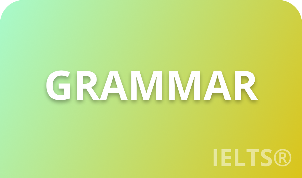 IELTS Grammar