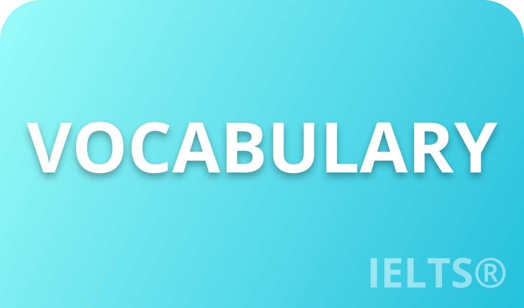 IELTS Vocabulary